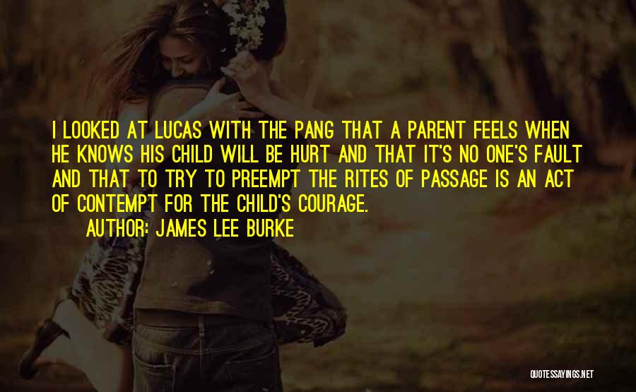 James Lee Burke Quotes 2100053