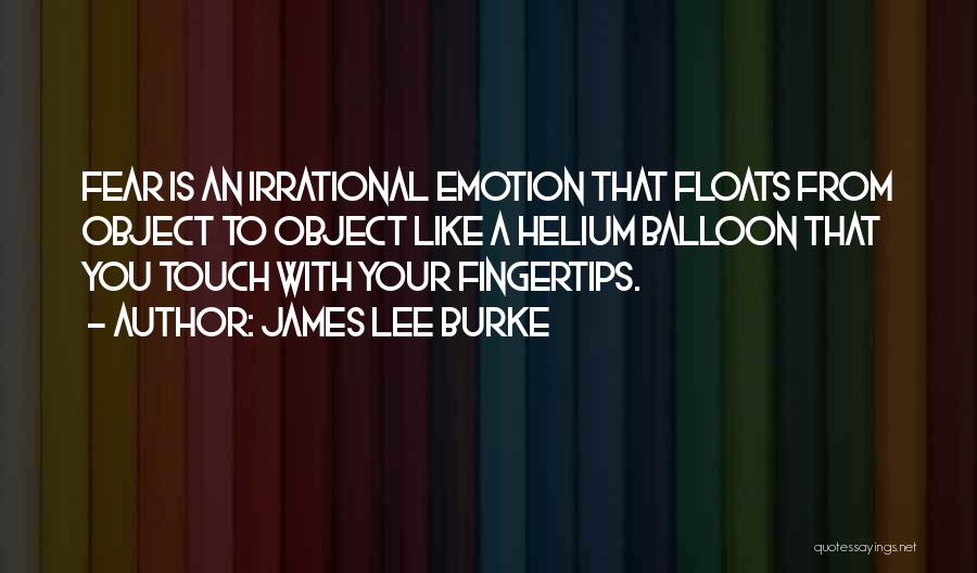 James Lee Burke Quotes 357662