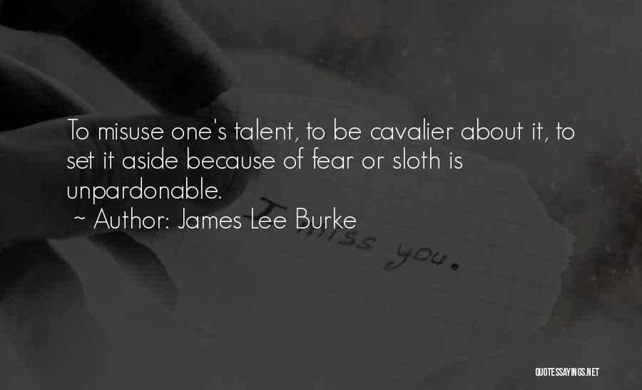 James Lee Burke Quotes 576584