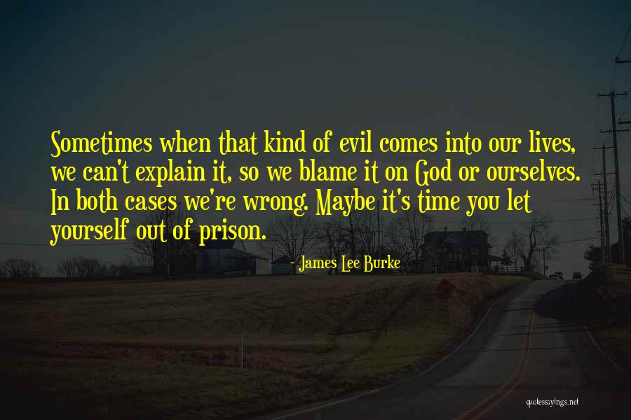 James Lee Burke Quotes 95513