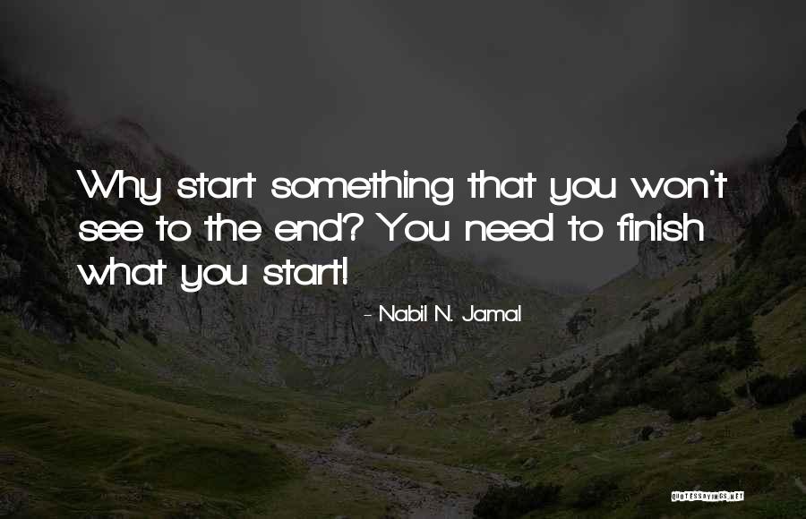 James Lee Byars Quotes By Nabil N. Jamal James Lee Byars Quotes By Nabil N. Jamal