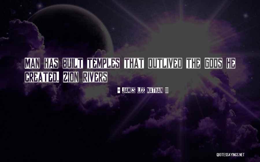 James Lee Nathan III Quotes 1462044 James Lee Nathan III Quotes 1462044