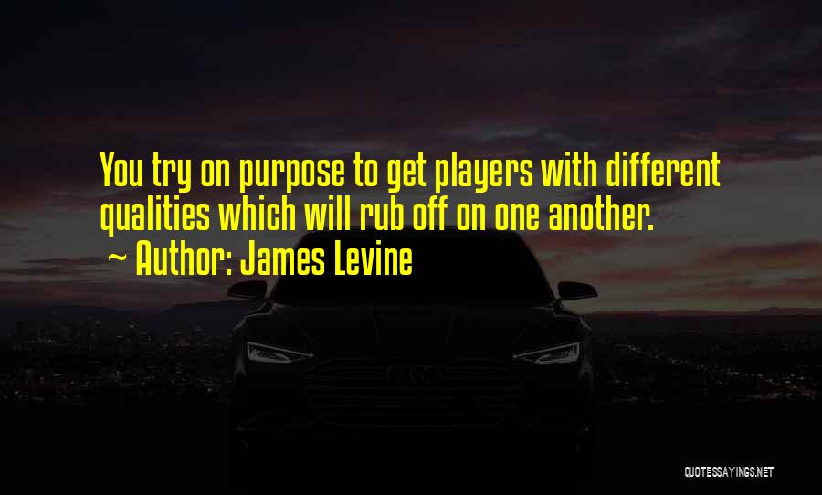 James Levine Quotes 1056306
