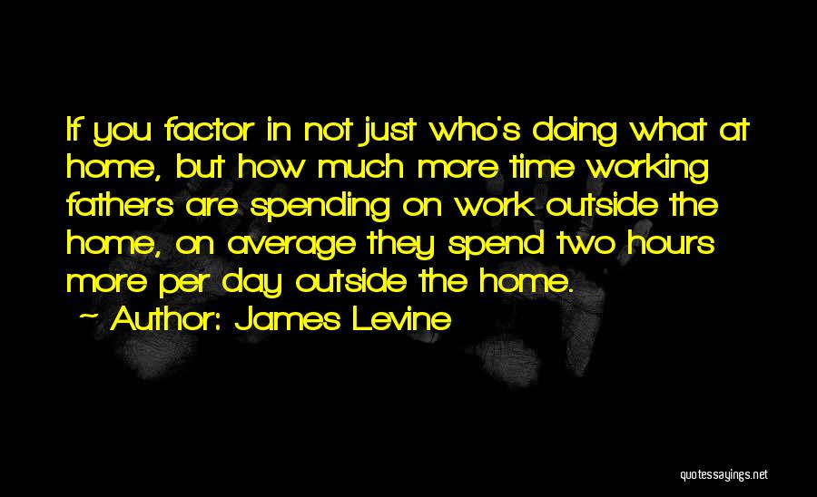 James Levine Quotes 1121212