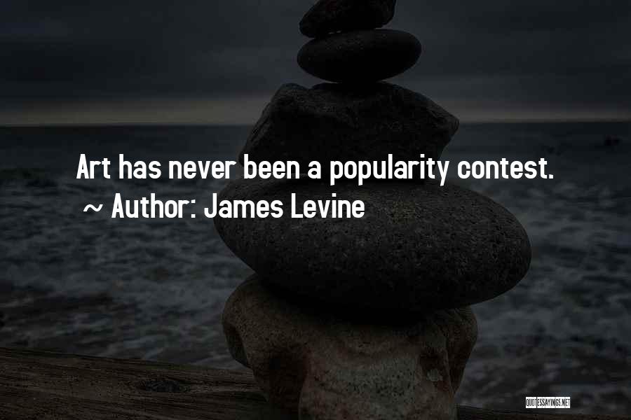 James Levine Quotes 1285429