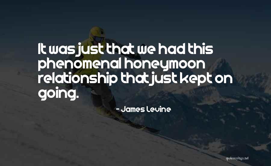 James Levine Quotes 1515687