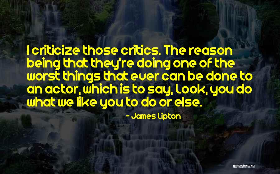 James Lipton Quotes 311367 James Lipton Quotes 311367