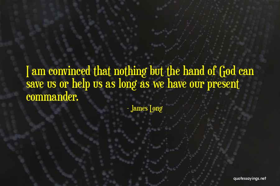 James Long Quotes 1321128 James Long Quotes 1321128