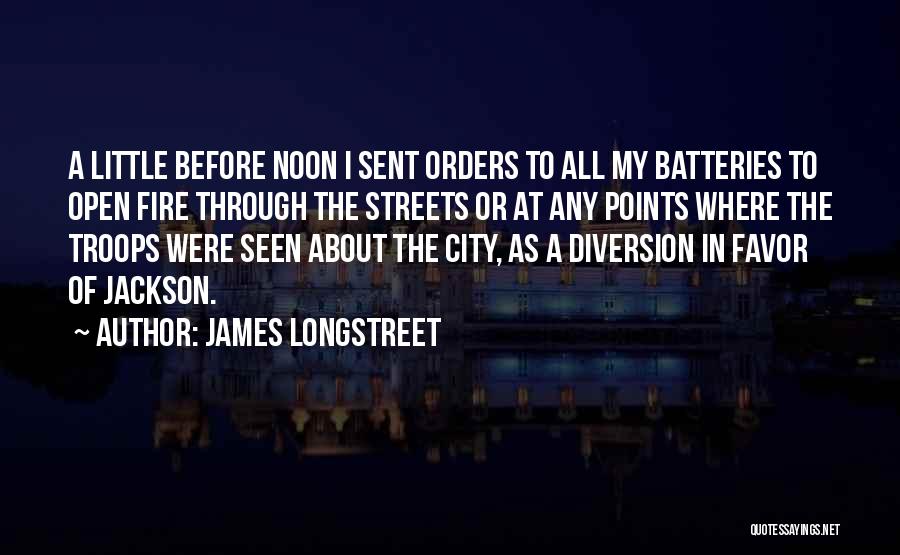 James Longstreet Quotes 1710045