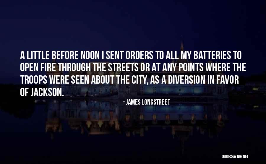 James Longstreet Quotes 1710045 James Longstreet Quotes 1710045