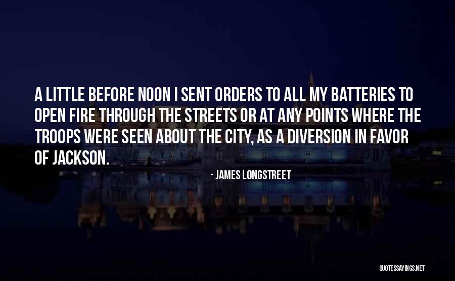 James Longstreet Quotes 1710045