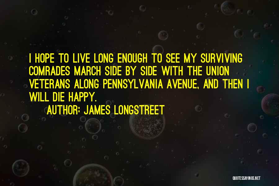 James Longstreet Quotes 584232