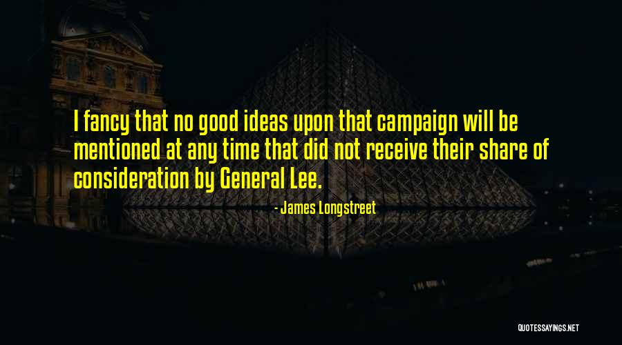 James Longstreet Quotes 905282