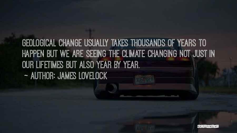 James Lovelock Quotes 1028758