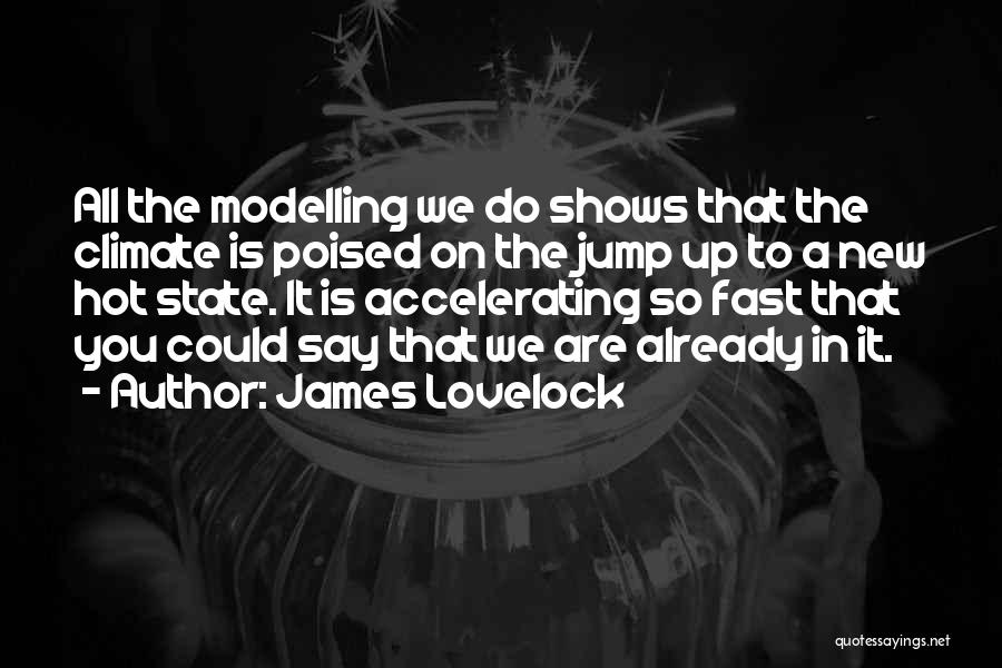 James Lovelock Quotes 1363240