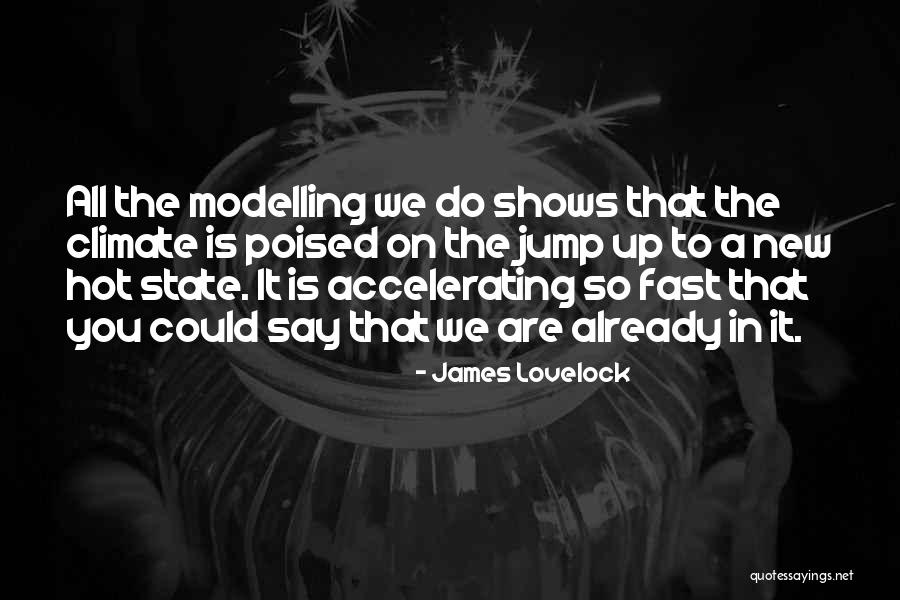 James Lovelock Quotes 1363240