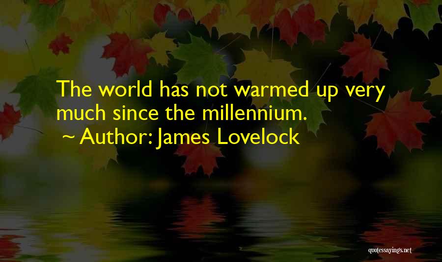 James Lovelock Quotes 176469