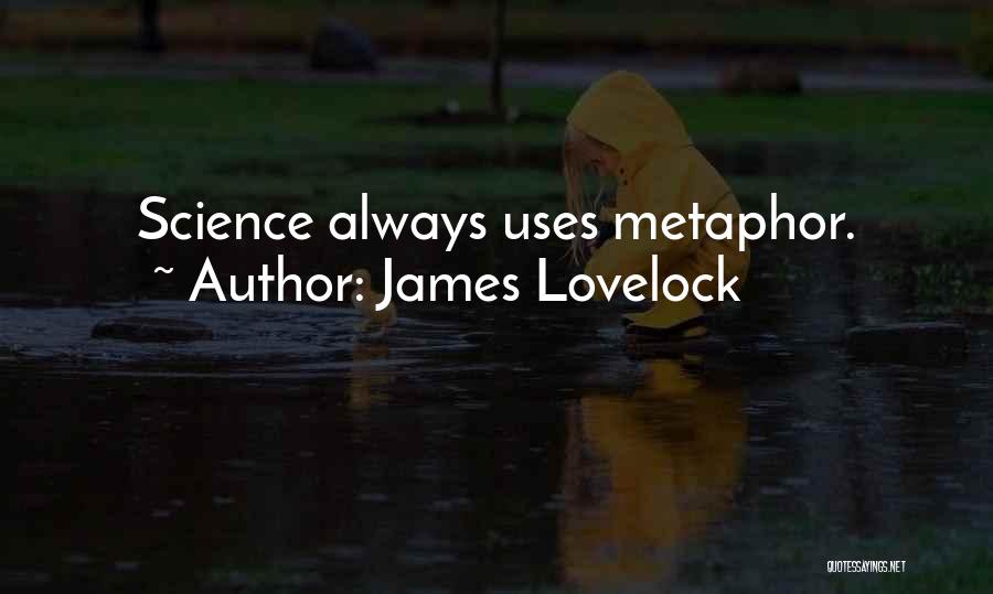 James Lovelock Quotes 187486