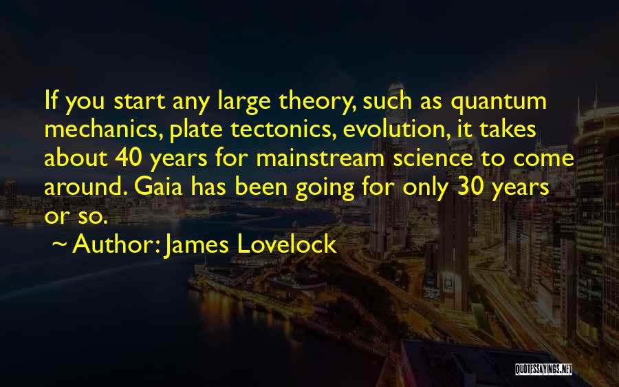 James Lovelock Quotes 833219