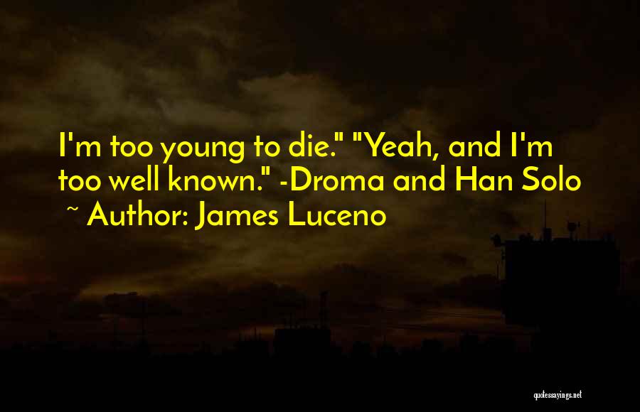 James Luceno Quotes 294133