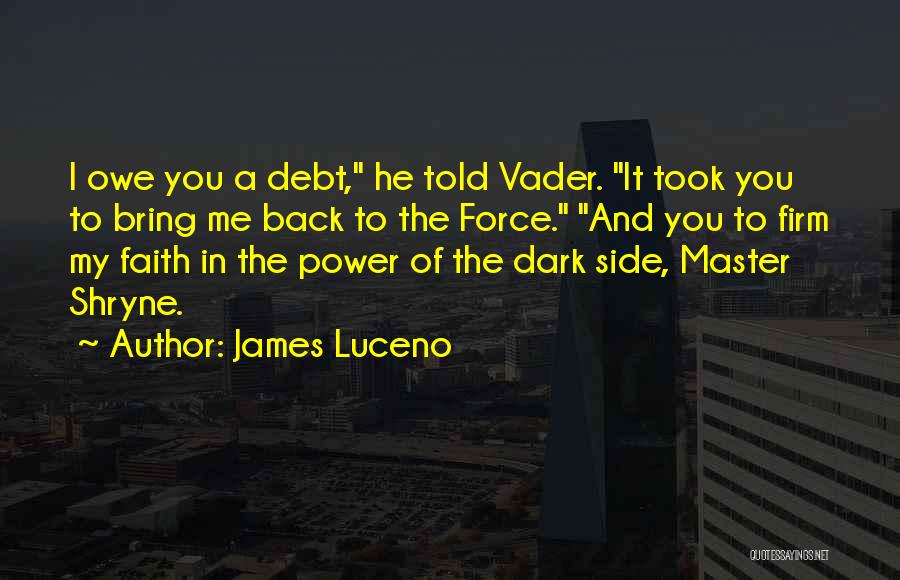 James Luceno Quotes 613941