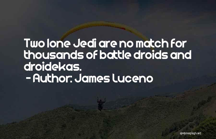 James Luceno Quotes 983198