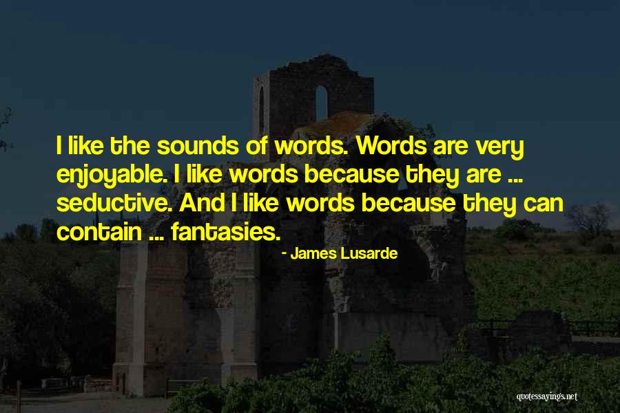 James Lusarde Quotes 1822164