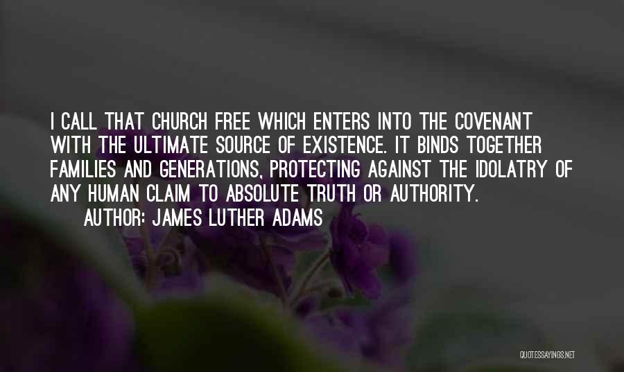 James Luther Adams Quotes 2035148