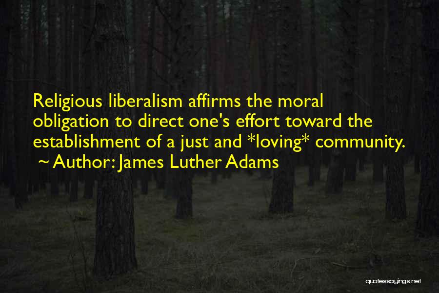 James Luther Adams Quotes 721025