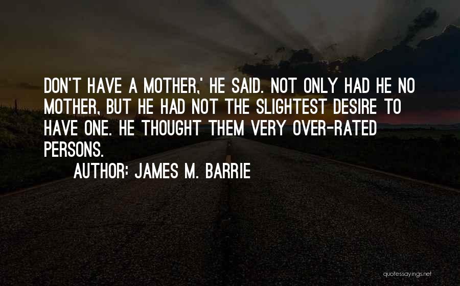 James M. Barrie Quotes 1350072