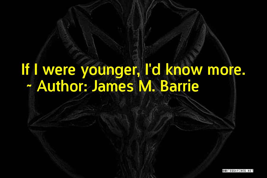 James M. Barrie Quotes 1455743