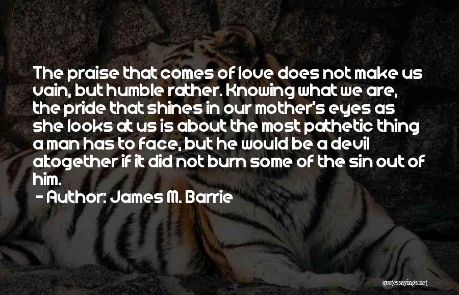 James M. Barrie Quotes 1469870