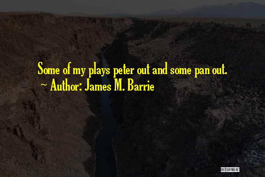 James M. Barrie Quotes 1753673