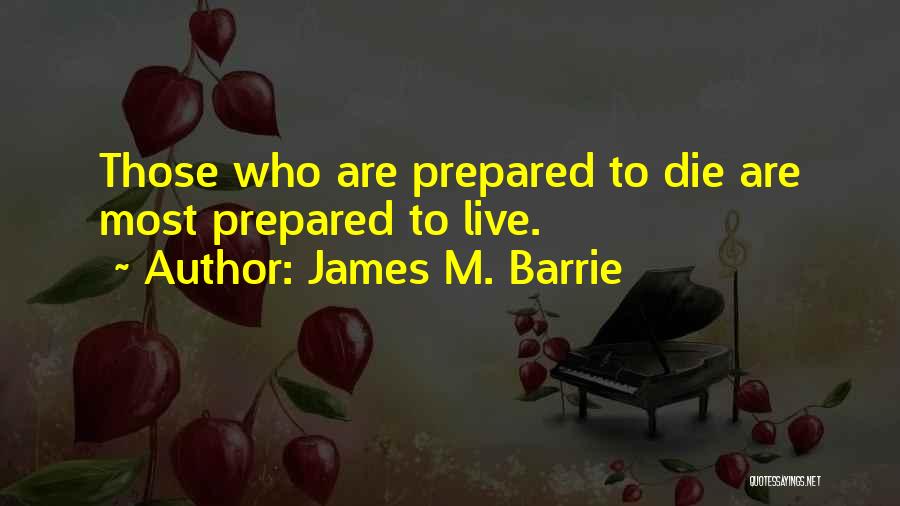 James M. Barrie Quotes 1834641
