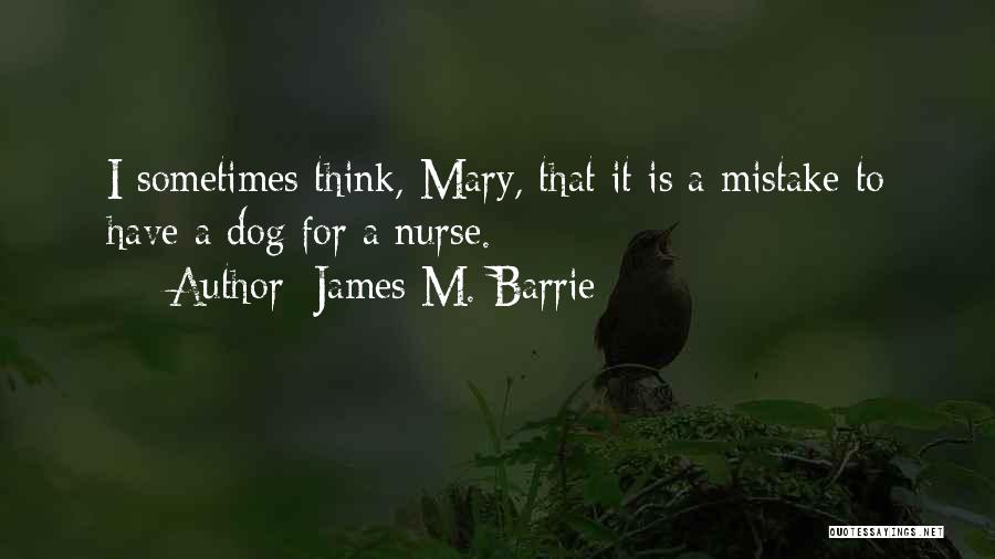 James M. Barrie Quotes 1919114