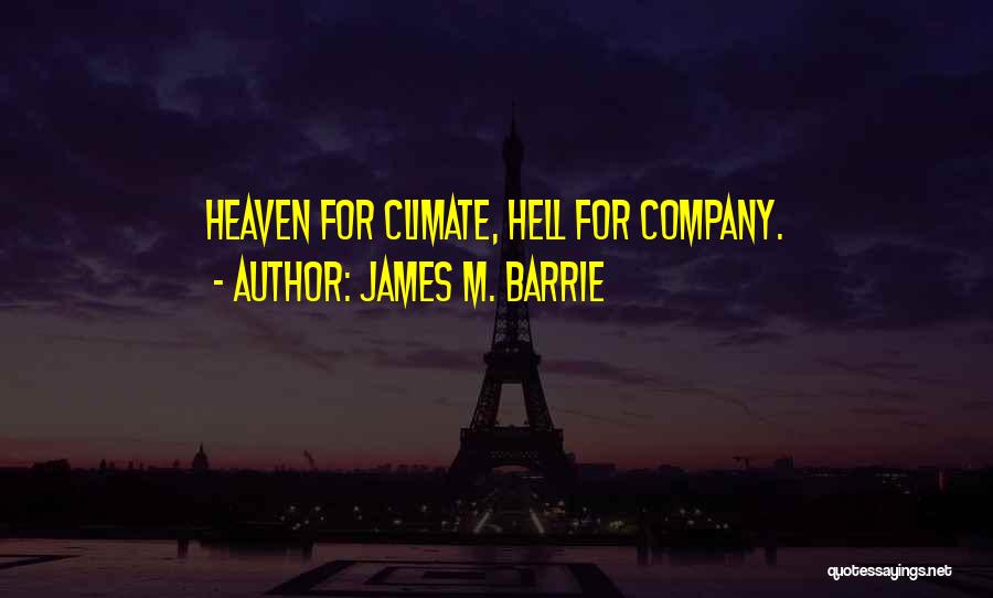James M. Barrie Quotes 631459