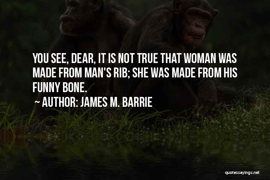 James M. Barrie Quotes 704906