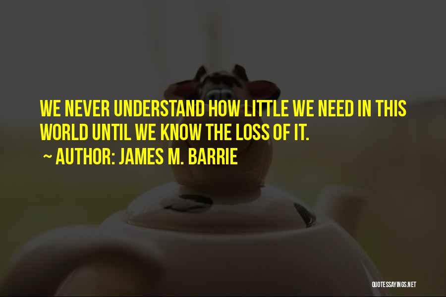 James M. Barrie Quotes 942045