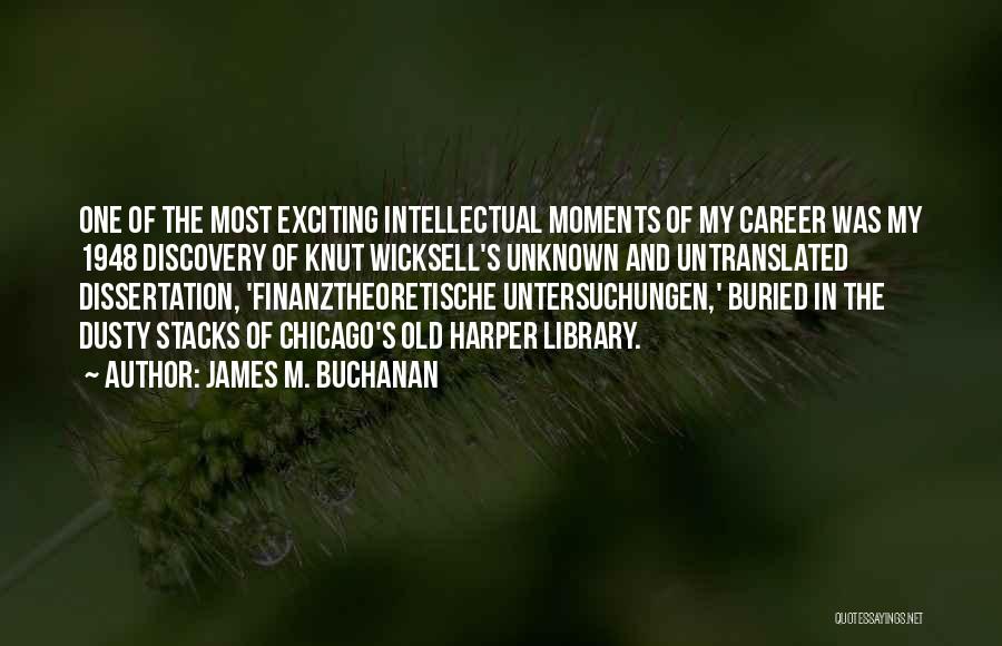 James M. Buchanan Quotes 633672