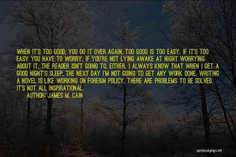 James M. Cain Quotes 1177204