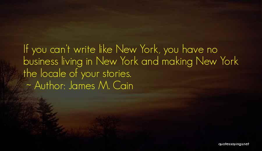 James M. Cain Quotes 1520074