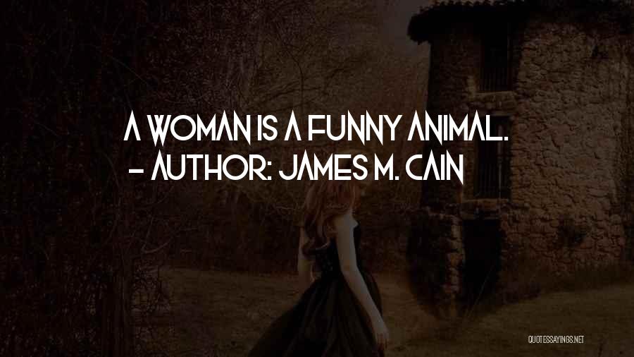 James M. Cain Quotes 1666177