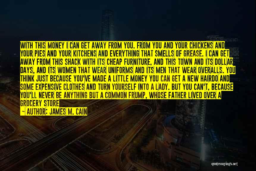 James M. Cain Quotes 209446
