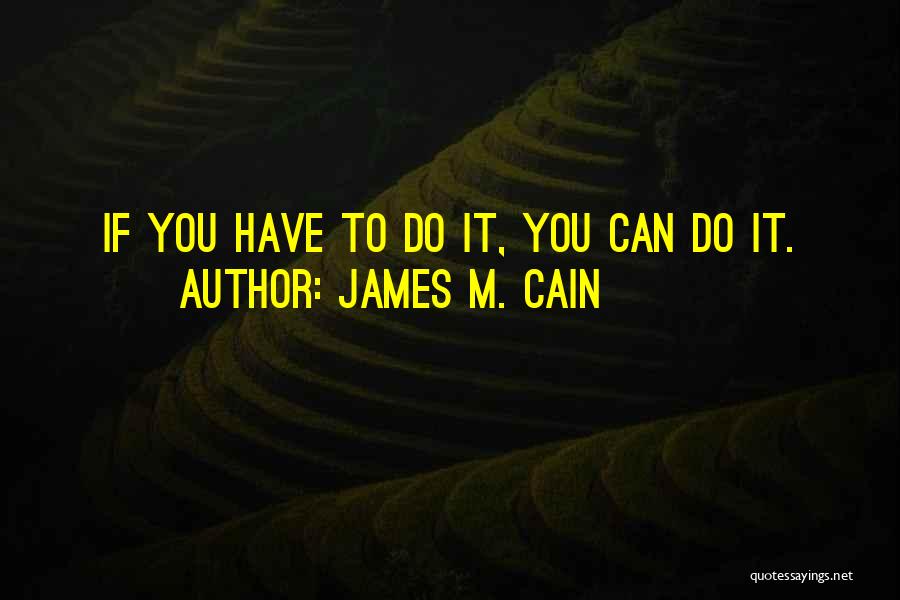 James M. Cain Quotes 2133610