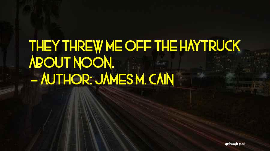 James M. Cain Quotes 2141730