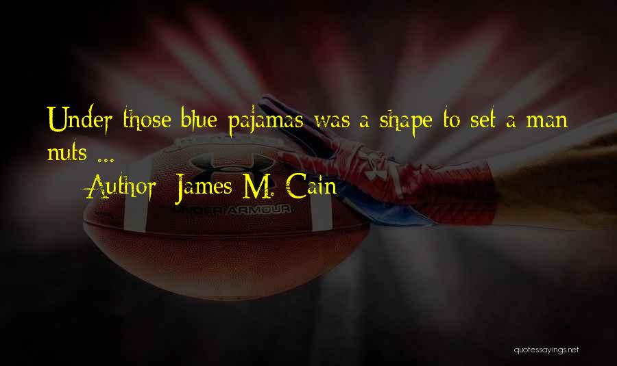 James M. Cain Quotes 501438