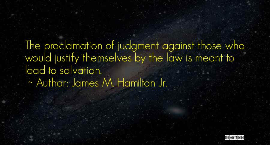 James M. Hamilton Jr. Quotes 249961