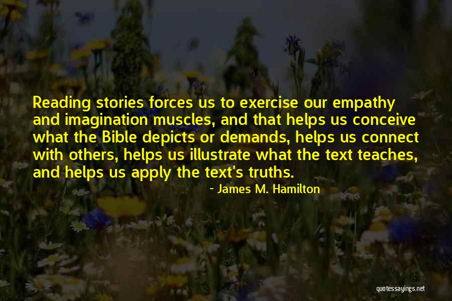 James M. Hamilton Quotes 1230526 James M. Hamilton Quotes 1230526