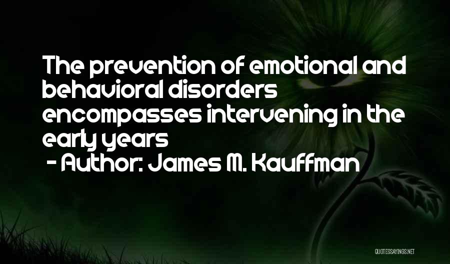 James M. Kauffman Quotes 492922