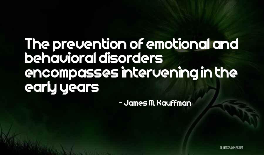 James M. Kauffman Quotes 492922 James M. Kauffman Quotes 492922